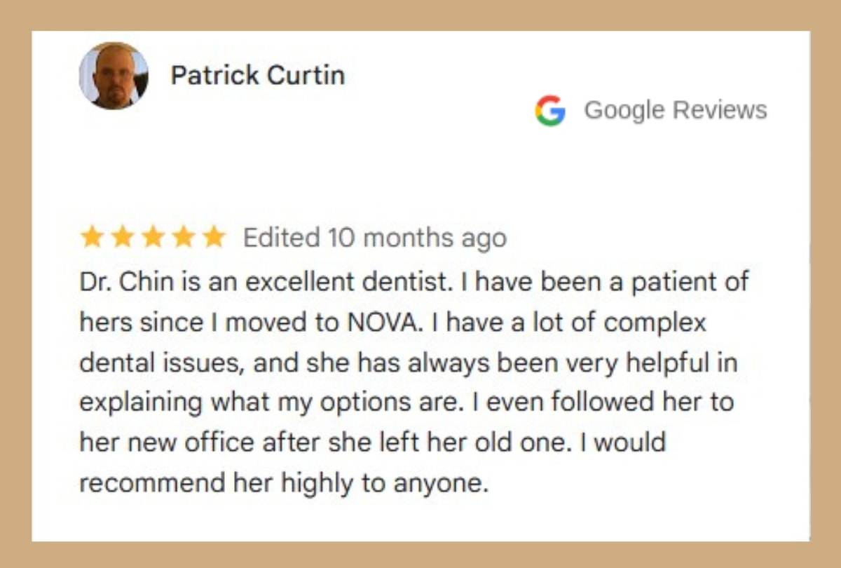 A satisfied patient leaves a review commending Dr. Chin on excellent dental care.